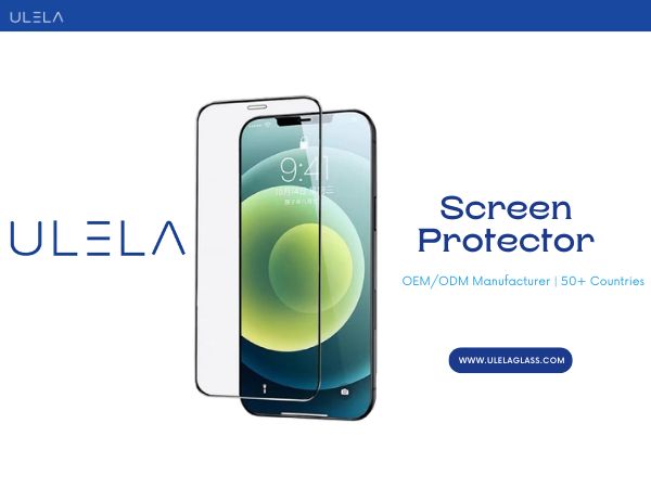 ULELA Screen Protector Product Catalog 2025